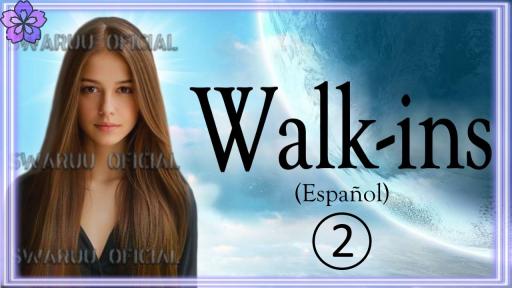 Walk-Ins，第二部分，同一灵魂进入，但进化程度更高