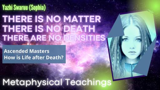 死后会发生什么？为何物质世界不存在？雅芝·斯瓦鲁谈论更高层面