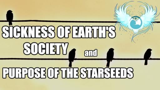 地球社会的病态，以及星际种子的使命