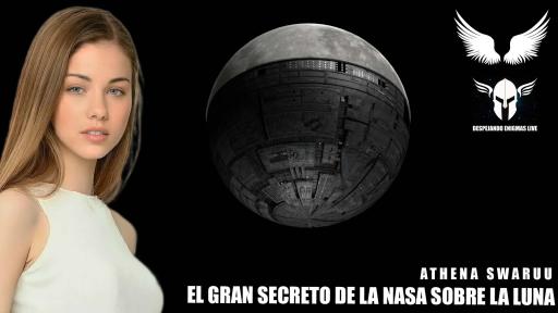 NASA关于月球的重大隐藏秘密 - 雅典娜·斯瓦鲁
